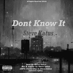 Dont Know It (Slowed + Reverb) (Explicit)