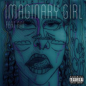 Imaginary Girl (Explicit)