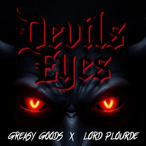 Devil's Eyes (feat. Lord-plourde)