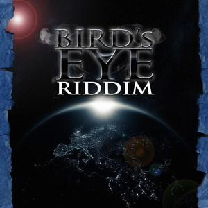 Birds Eye Riddim