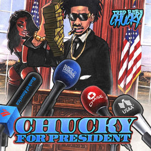 Chucky For President (Explicit)