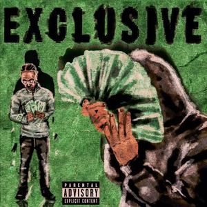 Exclusive (feat. CeeBandz) (Explicit)