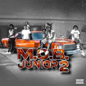 M.O.B Junior 2 (Explicit)