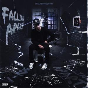Falling Apart (Explicit)