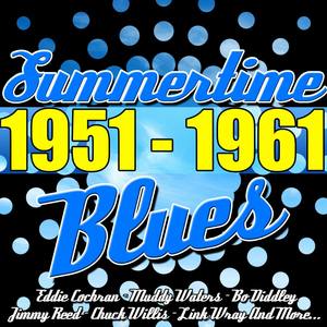 Summertime Blues 1951 - 1961