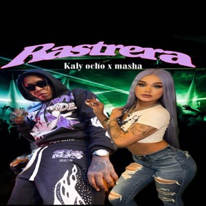 Rastrera (Audio Oficial|Explicit)