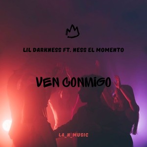 Ven conmigo (Explicit)