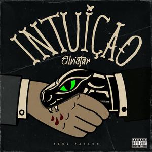 Intuição (feat. Pascon) (Explicit)