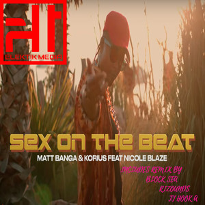 SEX ON THE BEAT (Blocksea Remix|Explicit)