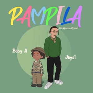 Pampila(feat. Jaysí) (Reggaeton Remix)