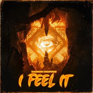 I Feel It