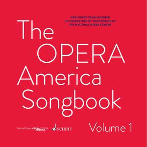 The OPERA America Songbook - Volume 1