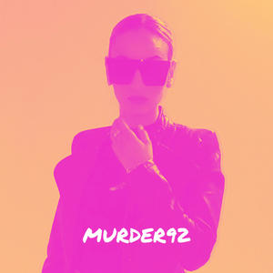 Murder 92 (Explicit)
