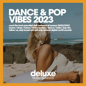 Dance & Pop Vibes (Summer 2023)