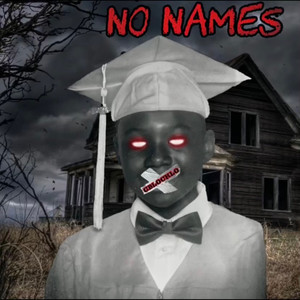 No Names (Explicit)