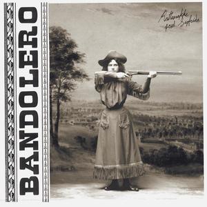 BANDOLERO (feat. SIGFRIDA) (Explicit)