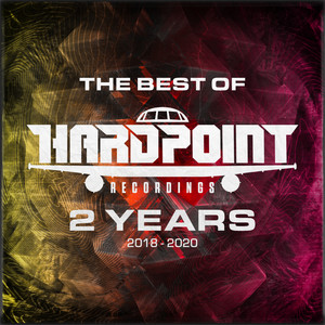 2 Years Of Hardpoint Recordings BEST OF ! (Explicit)