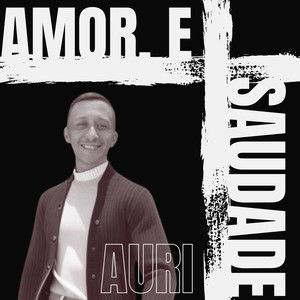 Amor e Saudade