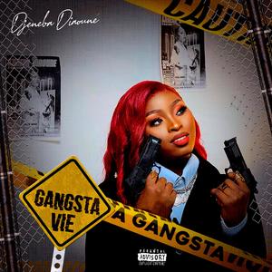 Djènèba Diaouné - Gangsta VIE