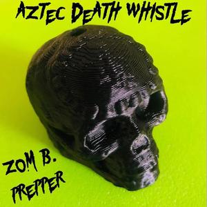 Aztec Death Whistle (Explicit)