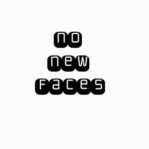 No New Faces (feat. 2xJack) [Explicit]