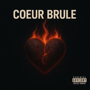 Cœur brûlé (Explicit)