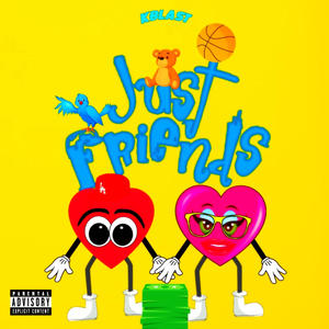 Just Friends (Explicit)