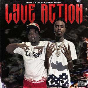 Lyve Action (feat. Action Pack) [Explicit]