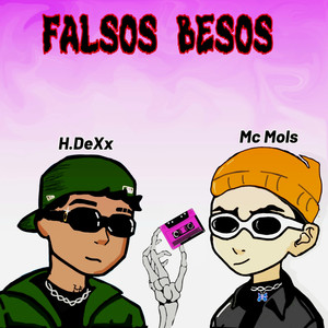 Falsos Besos (Explicit)