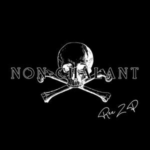 Non-Chalant (feat. ReeZp) [Explicit]