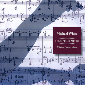 Michael White: Solo Piano Music