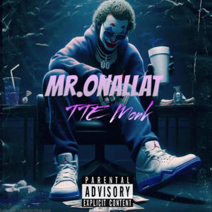 Mr.Onallat (Explicit)