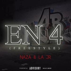EN 4 (feat. LaNazaog & La JR) (Explicit)