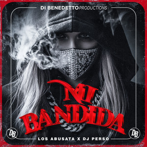 Mi Bandida (Explicit)