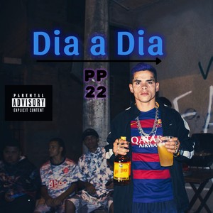 Dia a Dia (Explicit)