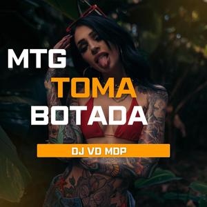 MTG TOMA BOTADA (Explicit)