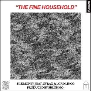 The Fine Household (feat. Cyrax & Lord Linco) - Single