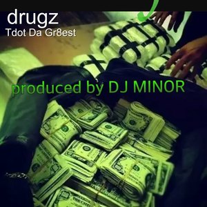 Drugz (Explicit)