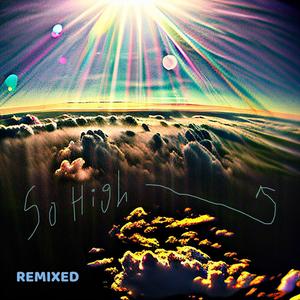 So High (House Remix|Radio Edit)