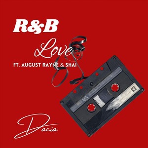 R&B Love (feat. Shai & August Rayne)