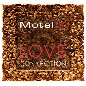 Motel K - Love Connection