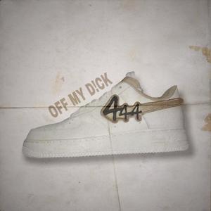 OFF MY D!CK (Explicit)