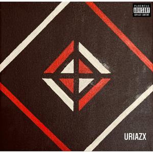 Uriazx (Explicit)