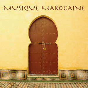 Musique Marocaine, Vol. 2: Le charme de la chanson arabe