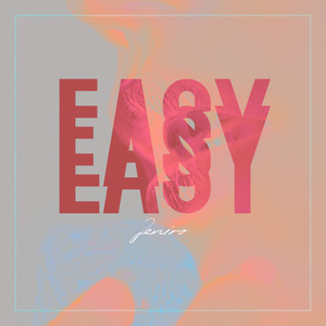 Easy Easy (Explicit)