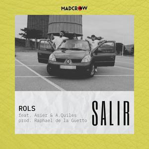 Salir (feat. A.Quiles, Asier, Raphael De la Guetto & Open Timbz) [Explicit]