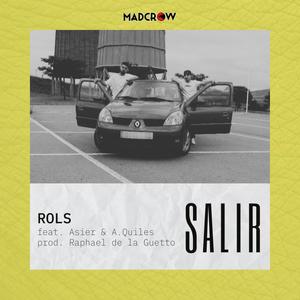 Salir (feat. A.Quiles, Asier, Raphael De la Guetto & Open Timbz) (Explicit)