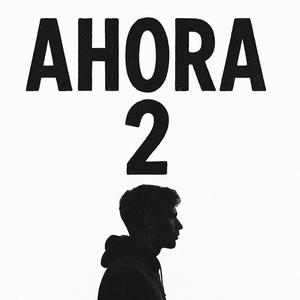Ahora 2