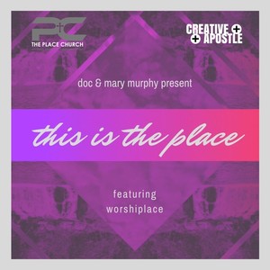 This Is the Place(feat. Worshiplace)