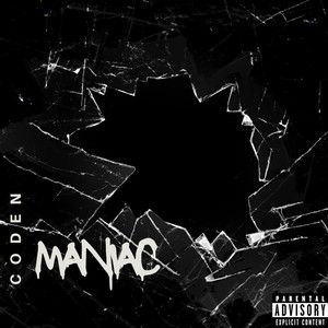 Maniac (Explicit)